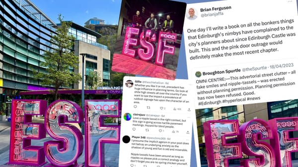 The story behind Edinburgh’s most controversial sign: ‘smug middle-class World Heritage NIMBYs’ vs ‘fake smiles and nipple-tassels’
